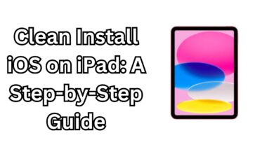 Clean Install iOS on iPad A Step-by-Step Guide