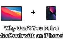 Why Can’t You Pair a MacBook with an iPhone